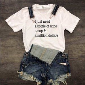 Wine, Nap & Million Dollars TShirt